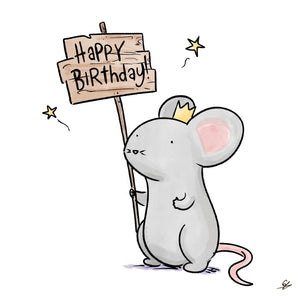 Mouse King Birthday Sign