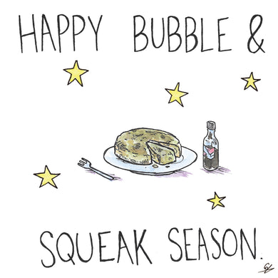 Bubble and Squeak Season