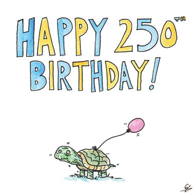 Happy 250th Birthday - Greeting Card