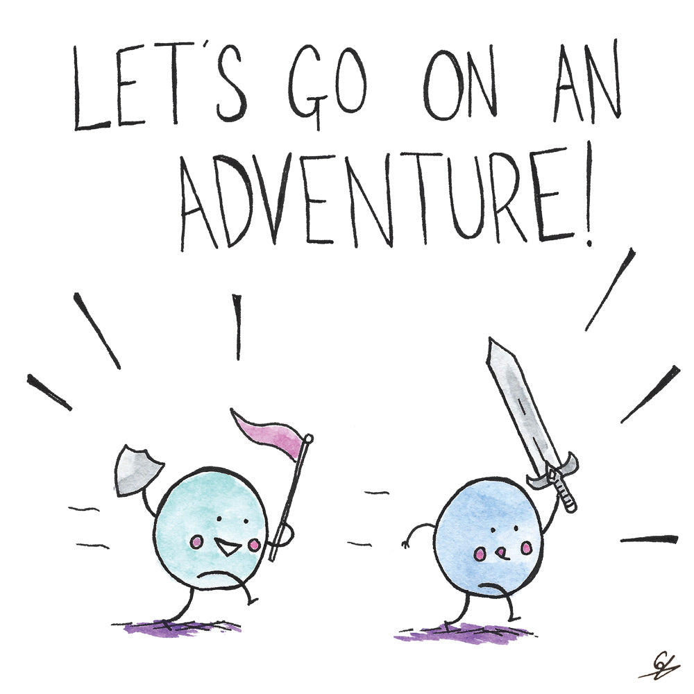 Let's Go On An Adventure!