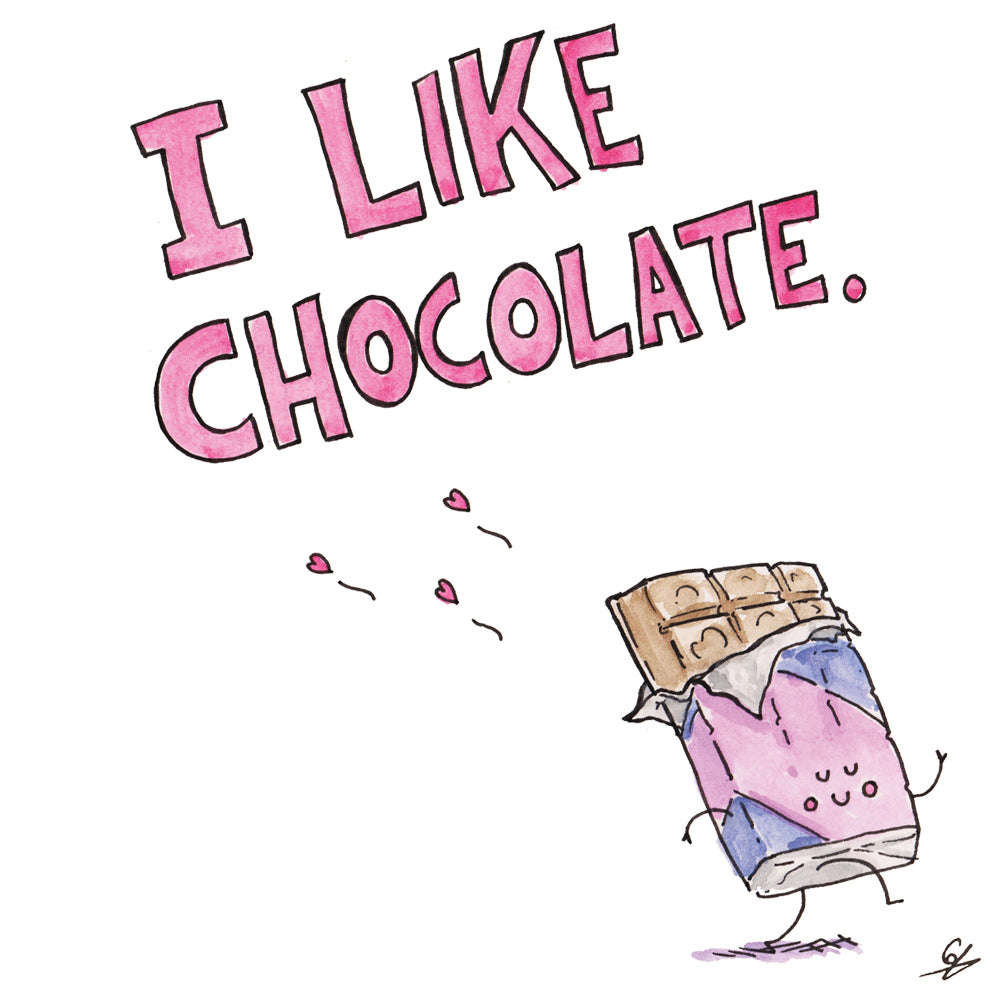 I Like Chocolate.