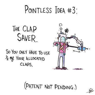 Pointless Idea No. 3 - The Clap Saver