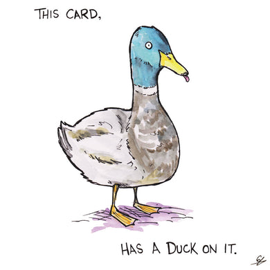 This Card, has a Duck on it.