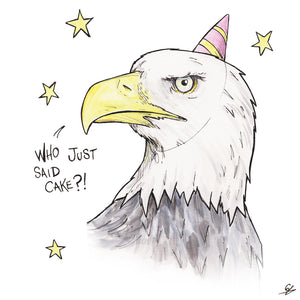 A Bald Eagle wearing a party hat saying "Who just said cake?!"