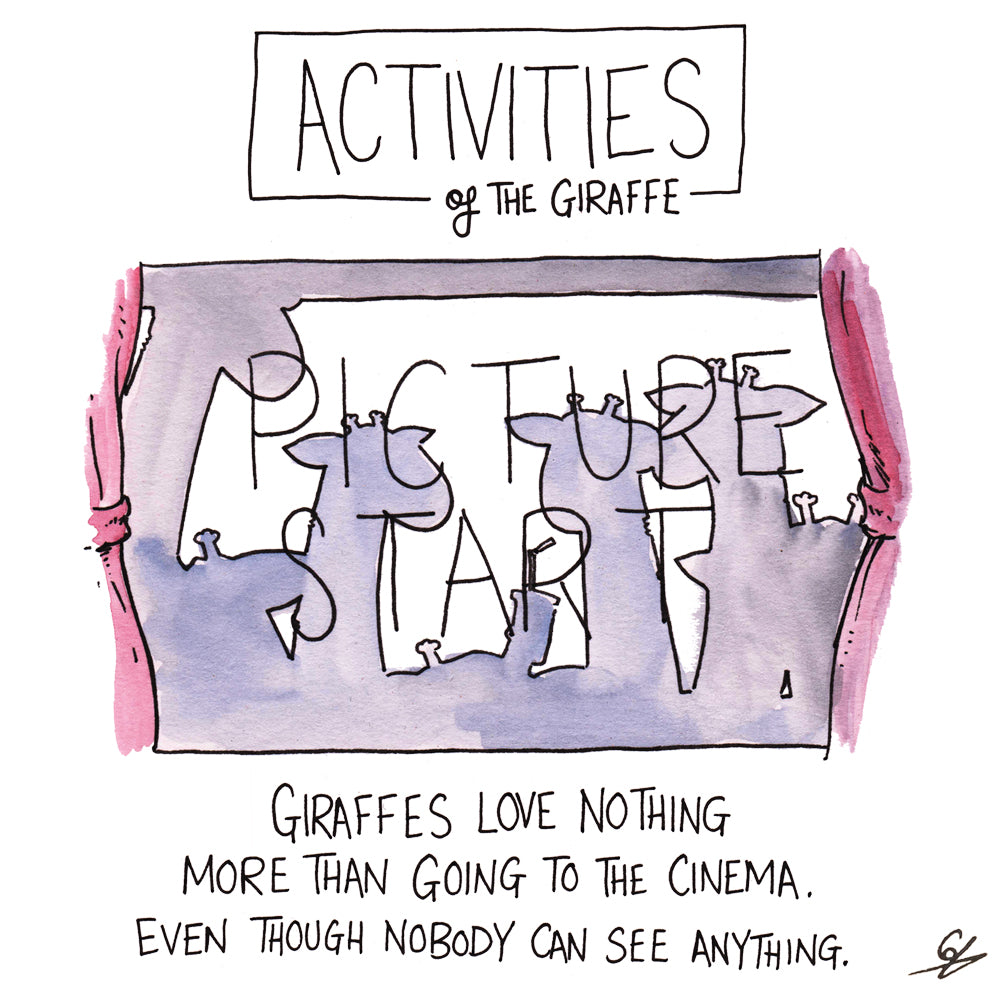 Activities of the Giraffe - Giraffes love nothing more than going to the cinema, even though nobody can see anything.