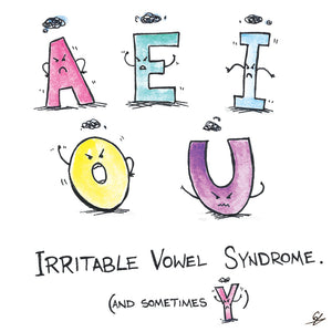 Irritable Vowel Syndrome