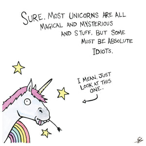 Idiot Unicorn Greeting Card