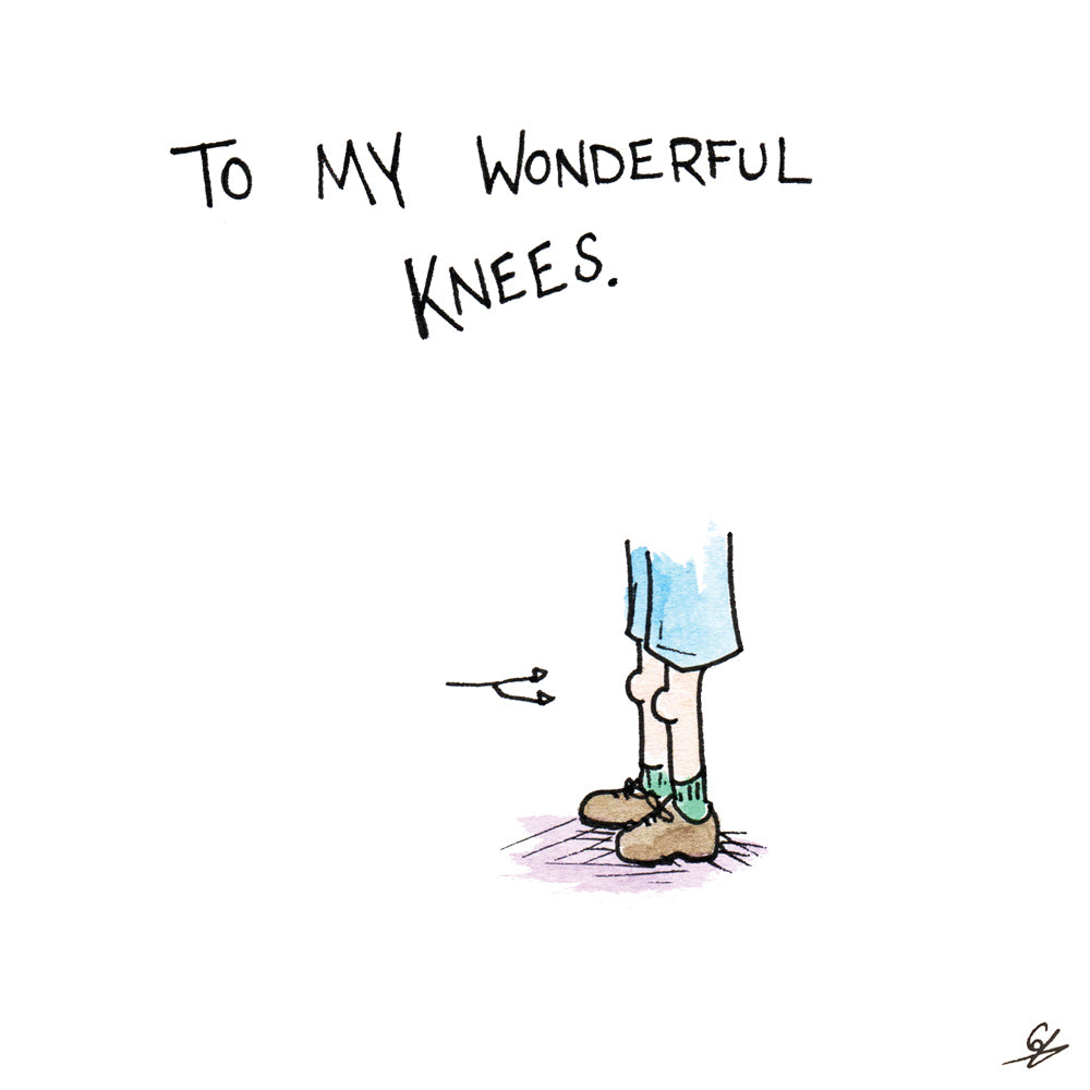 To My Wonderful Knees Card
