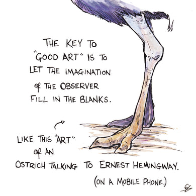 An Ostrich talking to Ernest Hemingway (on a mobile phone).