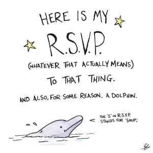 A RSVP card, with a picture of a Dolphin talking about Soup.