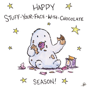 Happy Stuff-Your-Face-With-Chocolate Season!