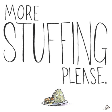 More Stuffing Please