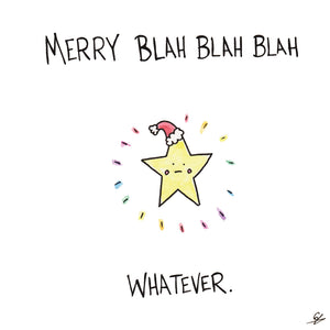 Merry Blah Blah Blah Whatever.