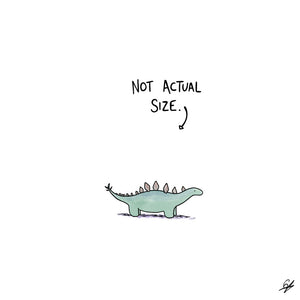 A tiny Stegosaurus with the words 'Not Actual Size' written above.
