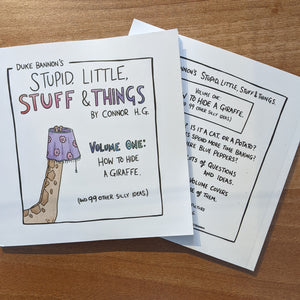 Stupid Little Stuff & Things Vol. 1: How to Hide a Giraffe